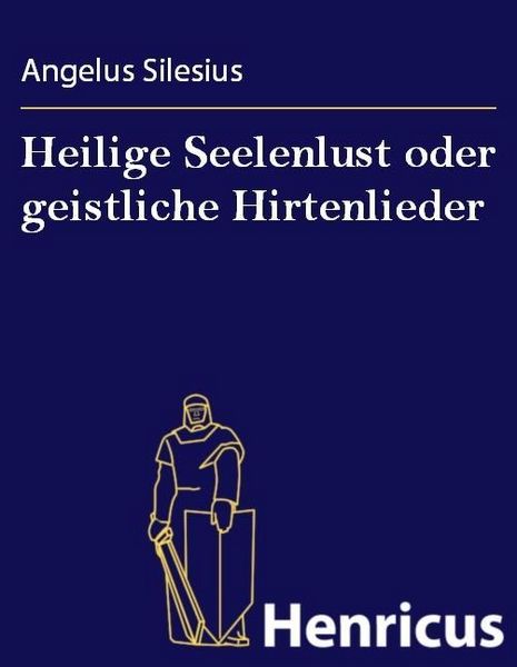 Produktbild: Heilige Seelenlust oder geistliche Hirtenlieder