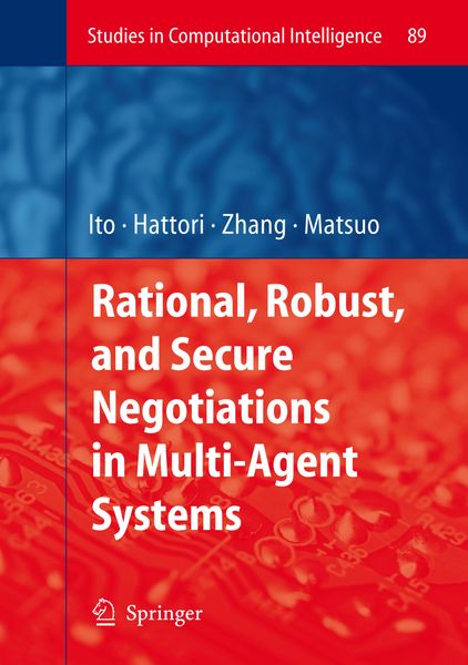 Produktbild: Rational, Robust, and Secure Negotiations in Multi-Agent Systems