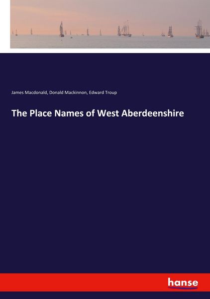 Produktbild: The Place Names of West Aberdeenshire