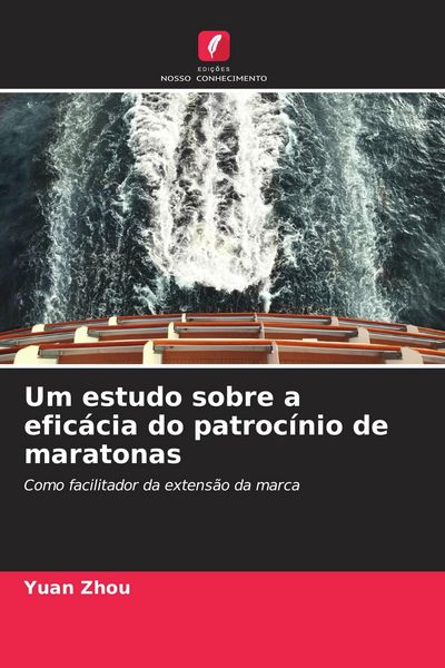 Produktbild: Um estudo sobre a efic&aacute;cia do patroc&iacute;nio de maratonas