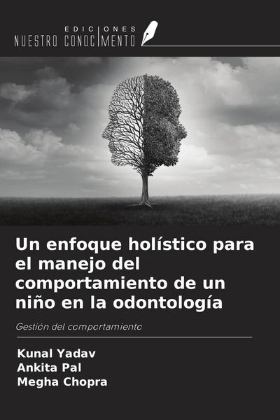 Produktbild: Un enfoque hol&iacute;stico para el manejo del comportamiento de un ni&ntilde;o en la odontolog&iacute;a