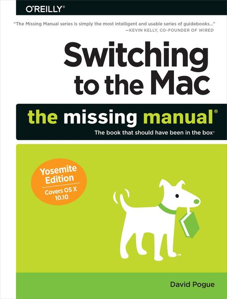 Produktbild: Switching to the Mac: The Missing Manual, Yosemite Edition