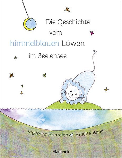 Produktbild: Die Geschichte vom himmelblauen L&ouml;wen im Seelensee
