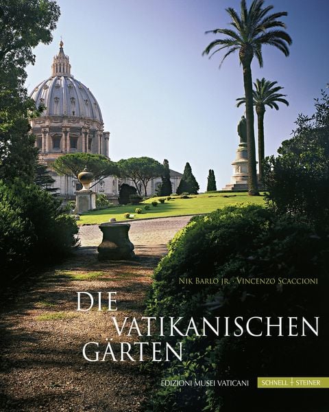 Die Vatikanischen Gärten, Gebundene Ausgabe von Vincenzo Scaccioni, Schnell & Steiner, 978-3-7954-2128-1