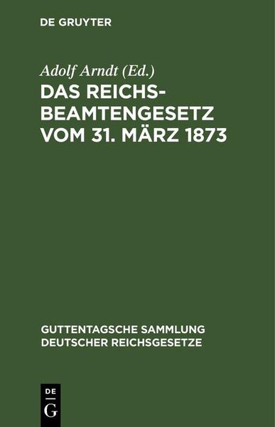 Produktbild: Das Reichsbeamtengesetz vom 31. M&auml;rz 1873