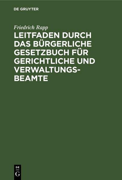Produktbild: Leitfaden durch das B&uuml;rgerliche Gesetzbuch f&uuml;r gerichtliche und Verwaltungs-Beamte