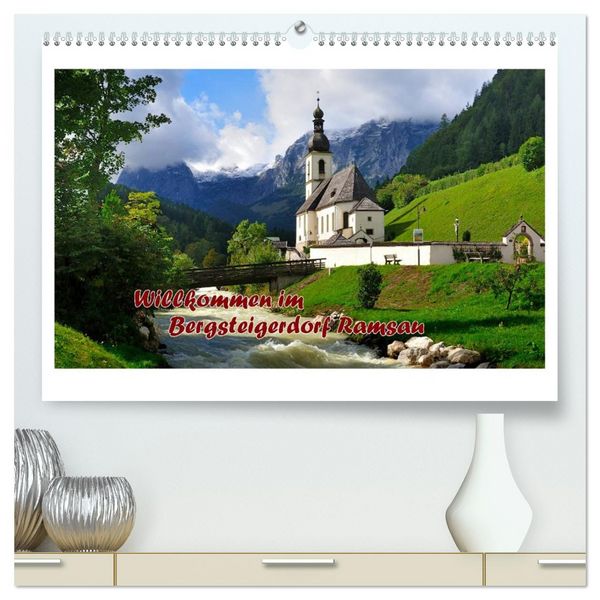Produktbild: Willkommen im Bergsteigerdorf Ramsau (hochwertiger Premium Wandkalender 2026 DIN A2 quer), Kunstdruck in Hochglanz