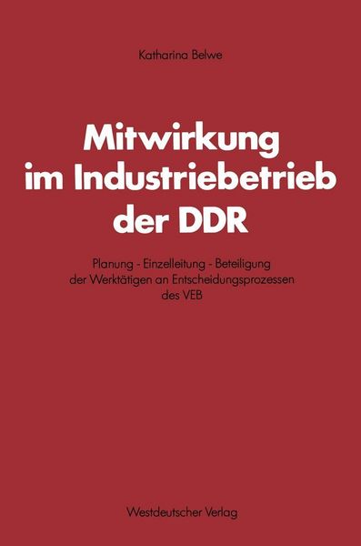 Produktbild: Mitwirkung im Industriebetrieb der DDR