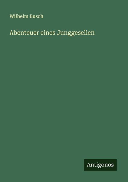 Produktbild: Abenteuer eines Junggesellen
