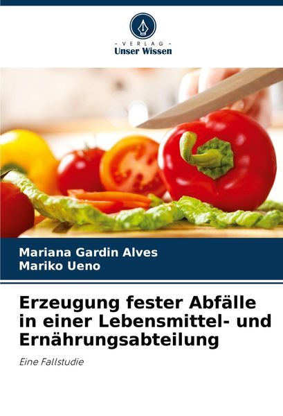 Erzeugung fester Abfälle in einer Lebensmittel- und Ernährungsabteilung