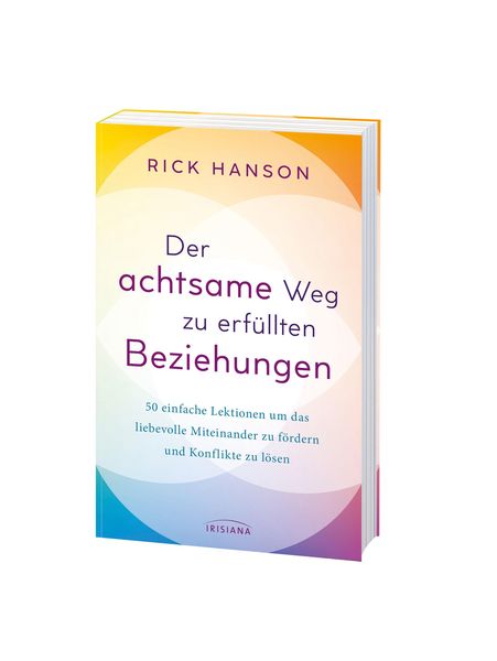 Produktbild: Der achtsame Weg zu erf&uuml;llten Beziehungen
