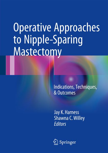 Produktbild: Operative Approaches to Nipple-Sparing Mastectomy