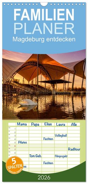 Produktbild: Familienplaner 2026 - Magdeburg entdecken mit 5 Spalten (Wandkalender, 21 x 45 cm) CALVENDO