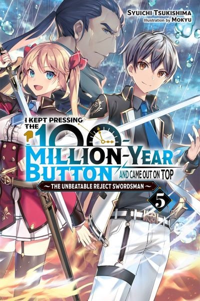 Produktbild: I Kept Pressing the 100-Million-Year Button and Came Out on Top, Vol. 5 (Light Novel)