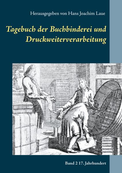 Produktbild: Tagebuch der Buchbinderei und Druckweiterverarbeitung