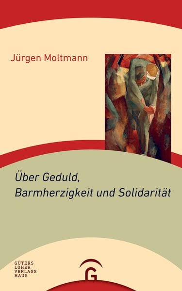 Produktbild: &Uuml;ber Geduld, Barmherzigkeit und Solidarit&auml;t