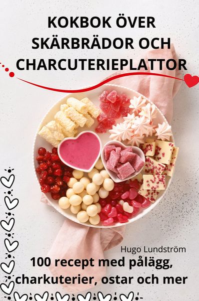 Produktbild: Kokbok &Ouml;ver Sk&auml;rbr&auml;dor Och Charcuterieplattor