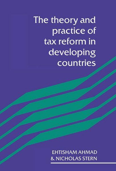 Produktbild: The Theory and Practice of Tax Reform in Developing Countries