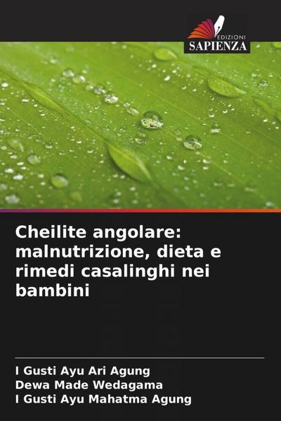 Produktbild: Cheilite angolare: malnutrizione, dieta e rimedi casalinghi nei bambini