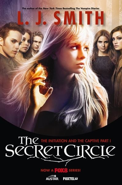 Produktbild: The Secret Circle: The Initiation and the Captive Part I TV Tie-In Edition
