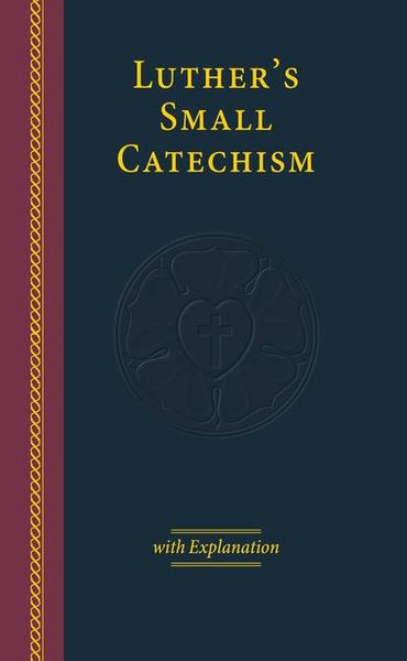 Produktbild: Luther's Small Catechism with Explanation-2017 Edition Large Print