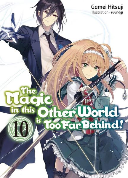 Produktbild: The Magic in this Other World is Too Far Behind! Volume 10 (Light Novel)