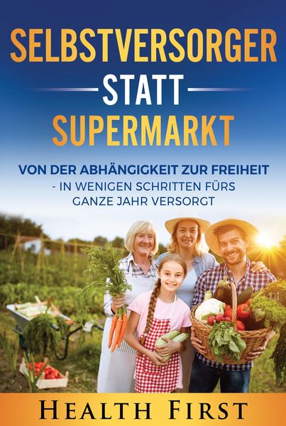 Produktbild: Selbstversorger statt Supermarkt