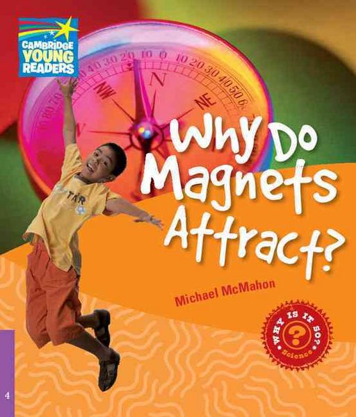 Produktbild: Mcmahon, M: Why Do Magnets Attract? Level 4 Factbook