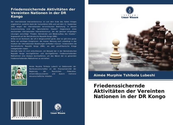 Friedenssichernde Aktivitäten der Vereinten Nationen in der DR Kongo, Taschenbuch von Aimée Murphie Tshibola Lubeshi, Verlag Unser Wissen,