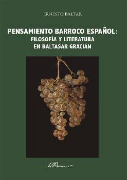 Produktbild: Pensamiento barroco espa&ntilde;ol: filosof&iacute;a y literatura en Baltasar Graci&aacute;n