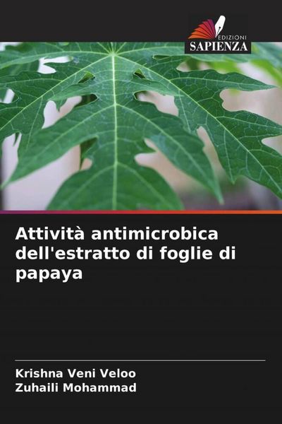 Produktbild: Attivit&agrave; antimicrobica dell'estratto di foglie di papaya