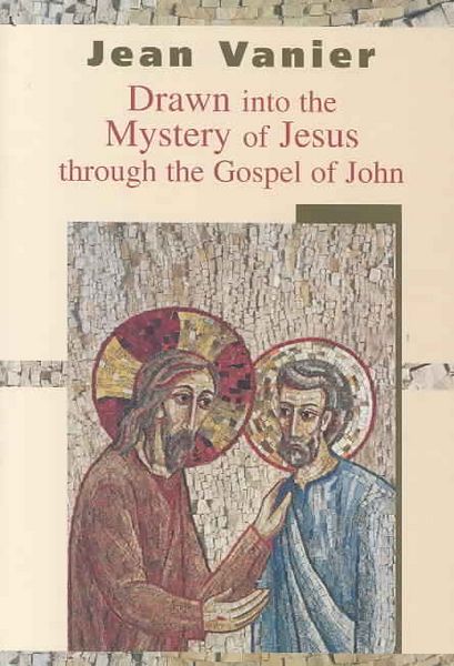 Produktbild: Drawn Into the Mystery of Jesus Through the Gospel of John