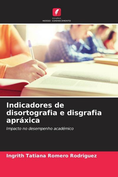 Produktbild: Indicadores de disortografia e disgrafia apr&aacute;xica
