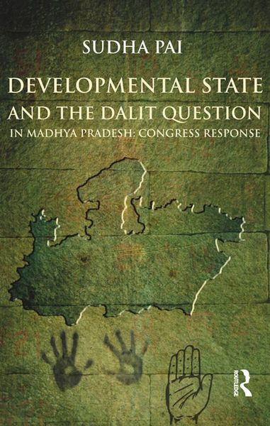 Produktbild: Developmental State and the Dalit Question in Madhya Pradesh: Congress Response