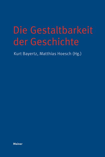 Produktbild: Die Gestaltbarkeit der Geschichte