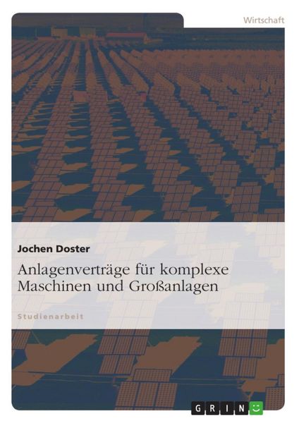 Produktbild: Anlagenvertr&auml;ge f&uuml;r komplexe Maschinen und Gro&szlig;anlagen