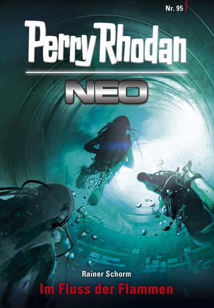 Produktbild: Perry Rhodan Neo 95: Im Fluss der Flammen