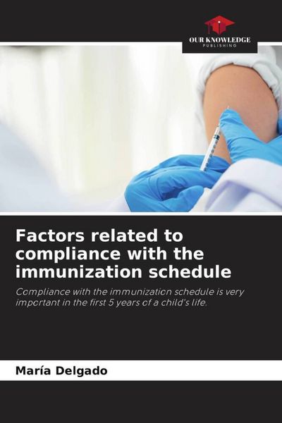 Produktbild: Factors related to compliance with the immunization schedule