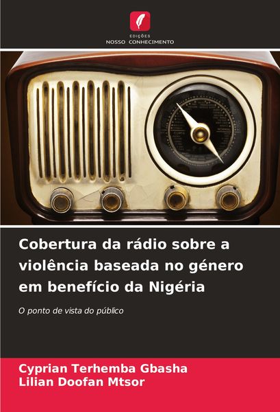 Produktbild: Cobertura da r&aacute;dio sobre a viol&ecirc;ncia baseada no g&eacute;nero em benef&iacute;cio da Nig&eacute;ria