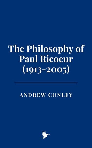 Produktbild: The Philosophy of Paul Ricoeur (1913-2005)