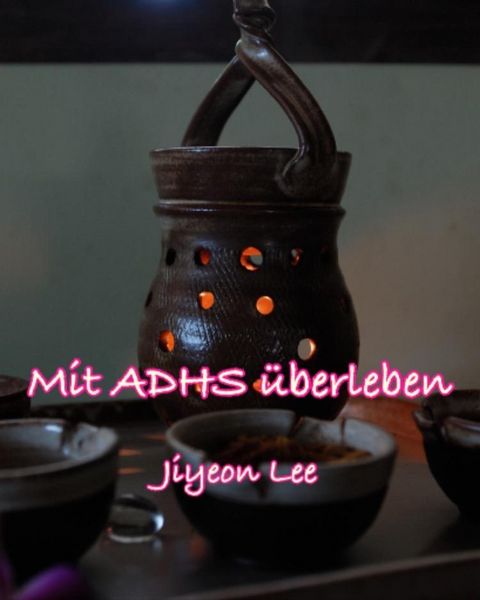 Produktbild: Mit ADHS &uuml;berleben