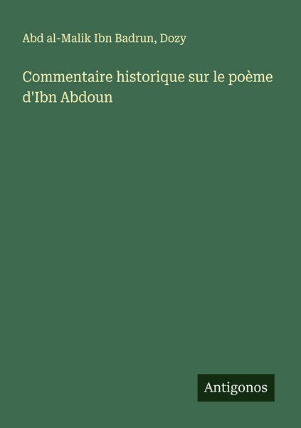 Produktbild: Commentaire historique sur le po&egrave;me d'Ibn Abdoun
