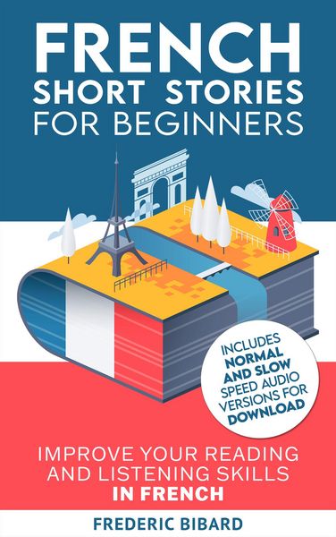 Produktbild: French Short Stories for Beginners (Easy French Beginner Stories, #1)