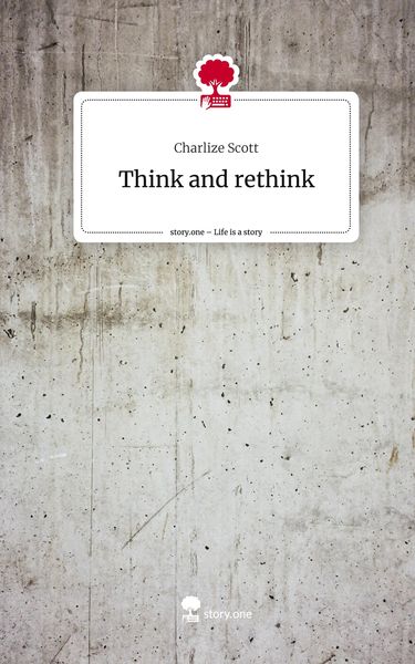 Produktbild: Think and rethink. Life is a Story - story.one