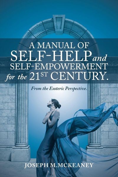 Produktbild: A Manual of Self-Help and Self-Empowerment for the 21st Century.