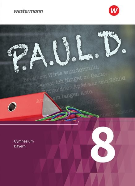 Produktbild: P.A.U.L. D. - Pers&ouml;nliches Arbeits- und Lesebuch Deutsch. F&uuml;r Gymnasien in Bayern