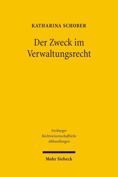 Produktbild: Der Zweck im Verwaltungsrecht