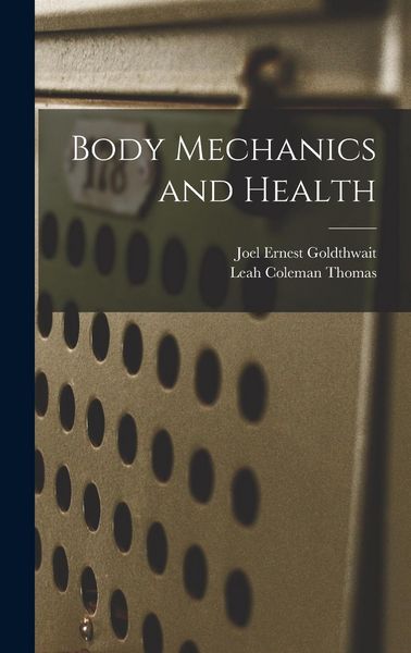 Produktbild: Body Mechanics and Health