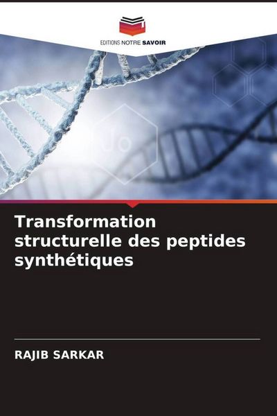 Produktbild: Transformation structurelle des peptides synth&eacute;tiques