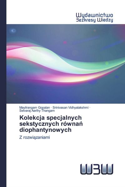 Produktbild: Kolekcja specjalnych sekstycznych r&oacute;wna&iquest; diophantynowych